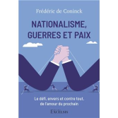 Frédéric de Coninck, Nationalisme, Guerres et Paix, Editions Excelsis, 172p.